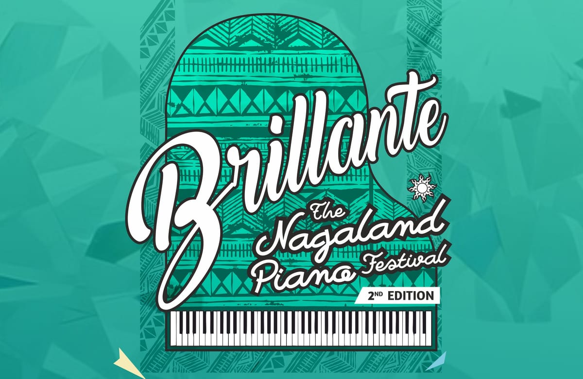 Brillante: Nagaland’s Piano Festival and Competition | Apply Today!