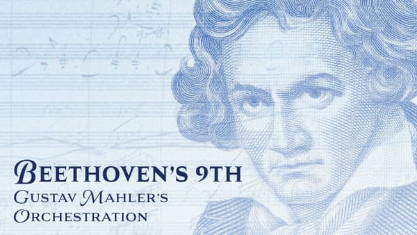 On Air presents Gustav Mahler’s Majestic Re-Orchestration of Beethoven’s 9th Symphony